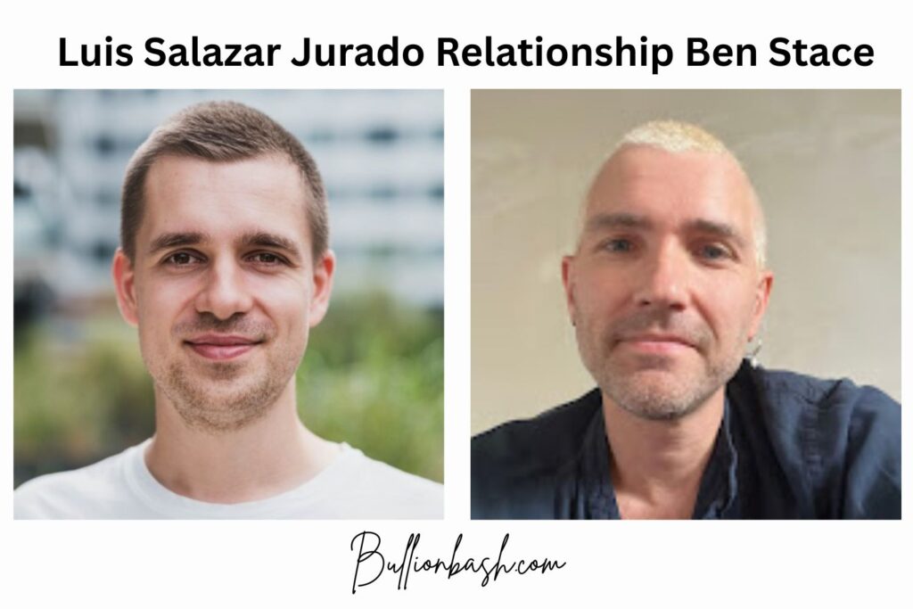 What Is Ben Stace Relationship With Luis Salazar Jurado